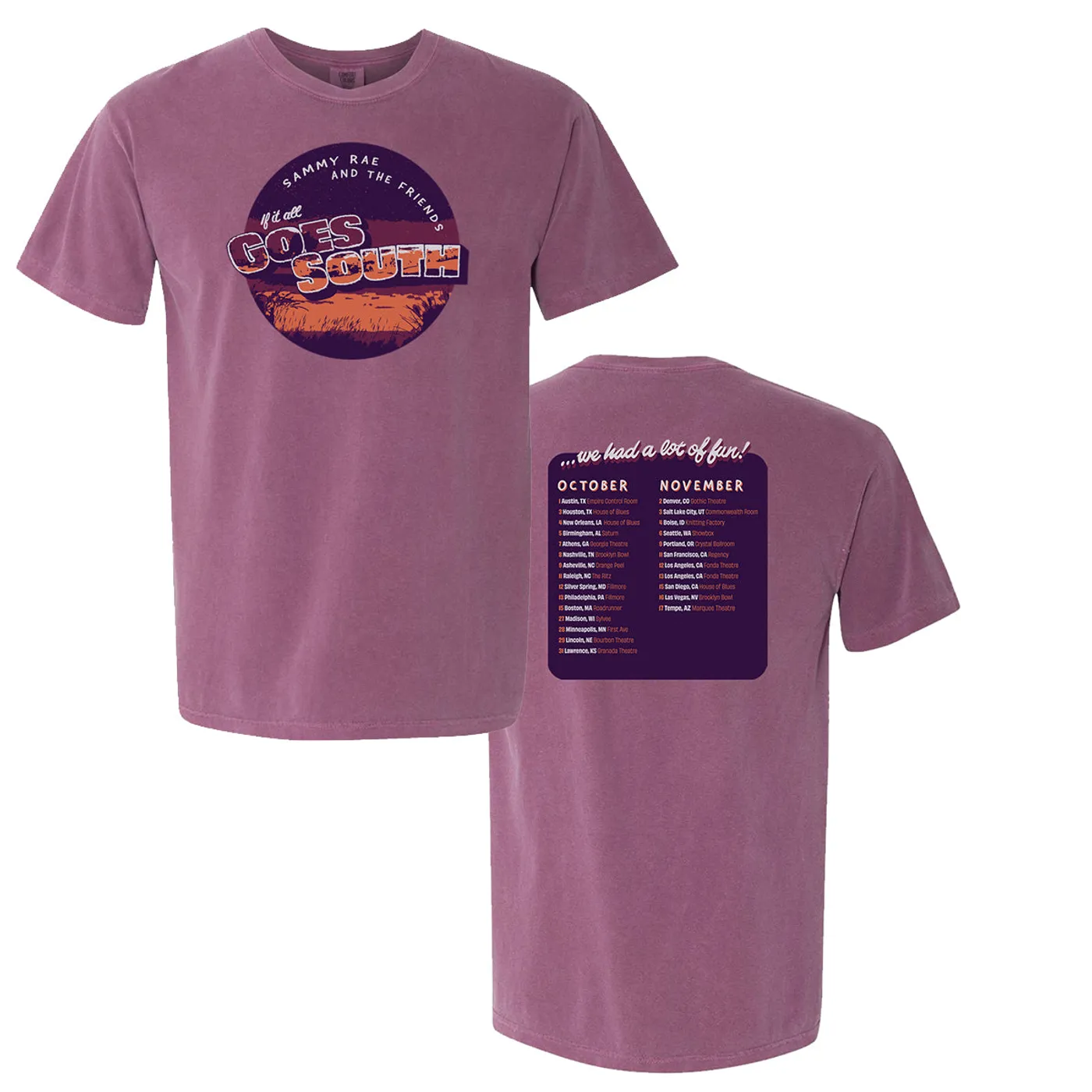 Sammy Rae - If It All Goes South Tour Tee