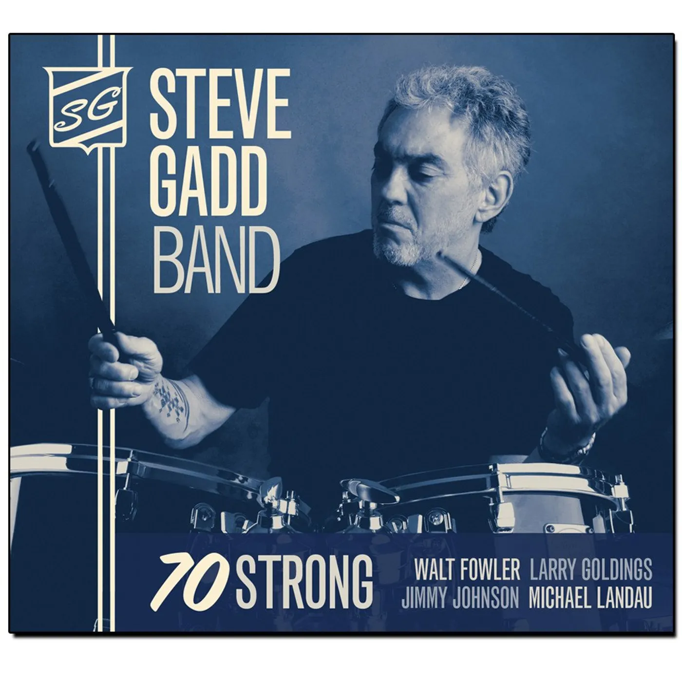 Steve Gadd Band- 70 Strong CD (2015)