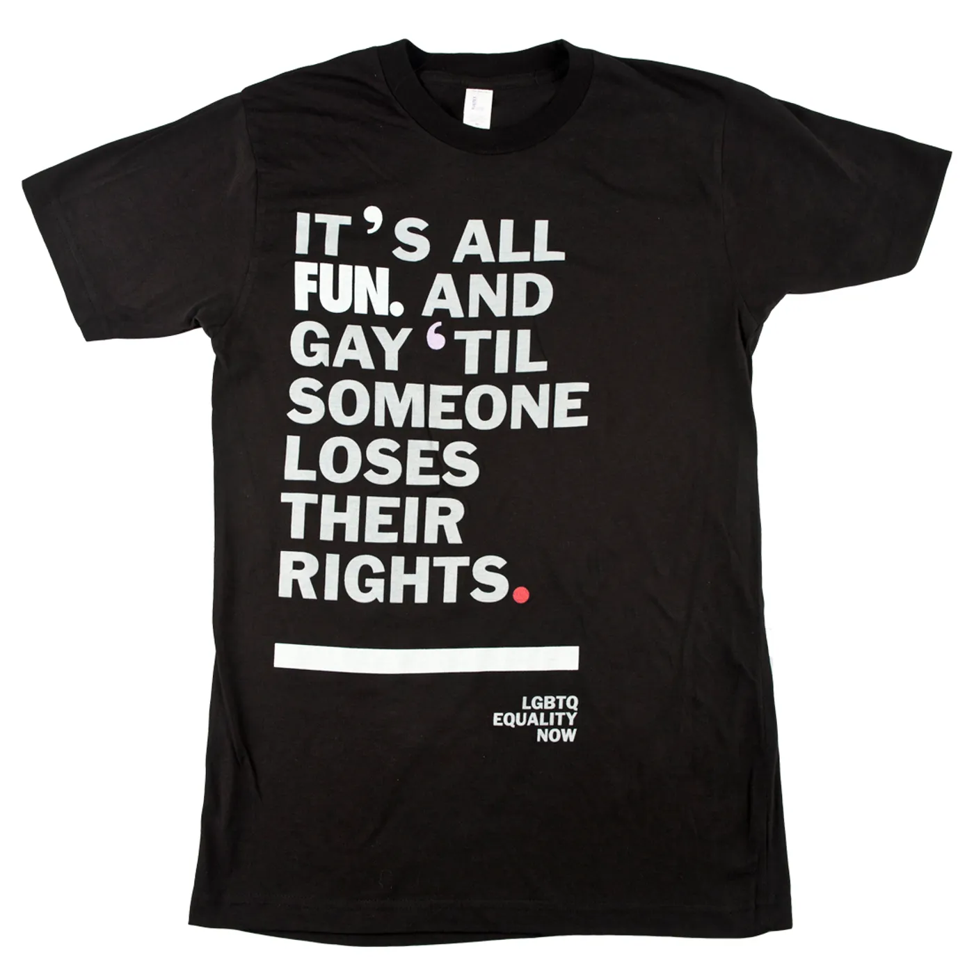 fun. LGBTQ T-Shirt