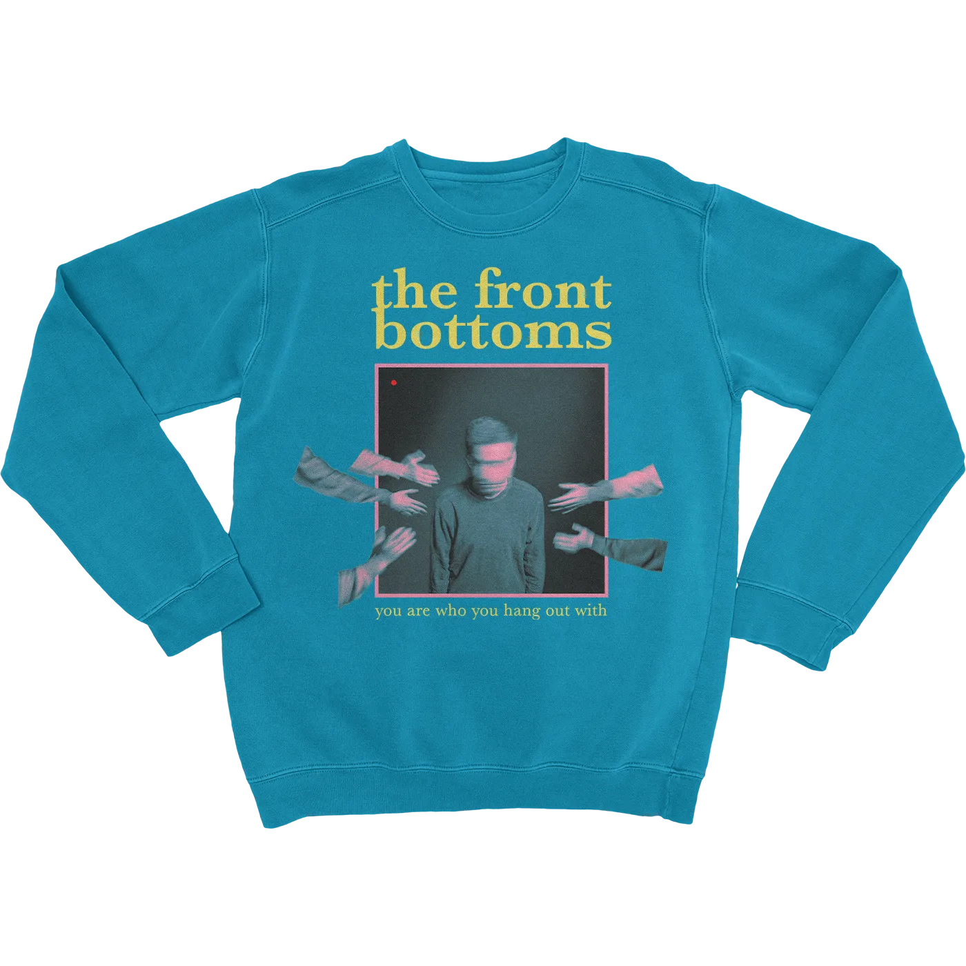 The Front Bottoms You Are Who You Hang Out With Album Crewneck