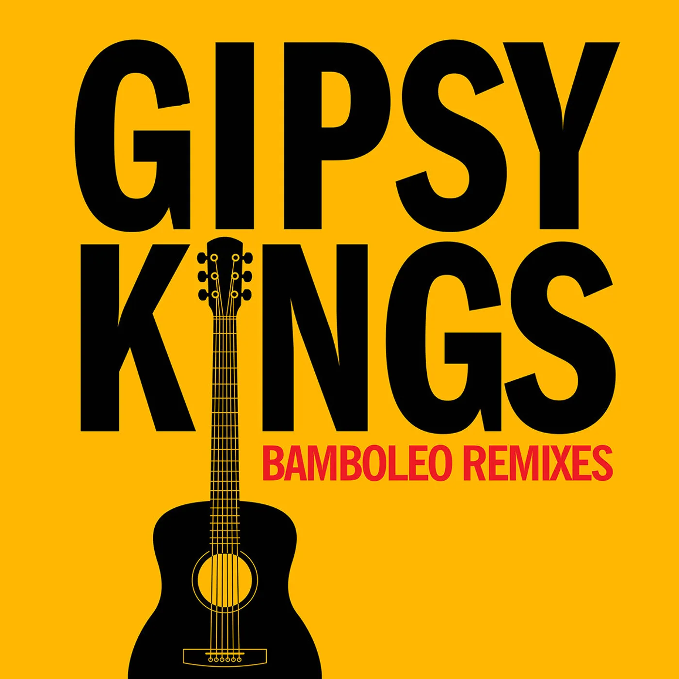 Gipsy Kings Bamboleo Remixes