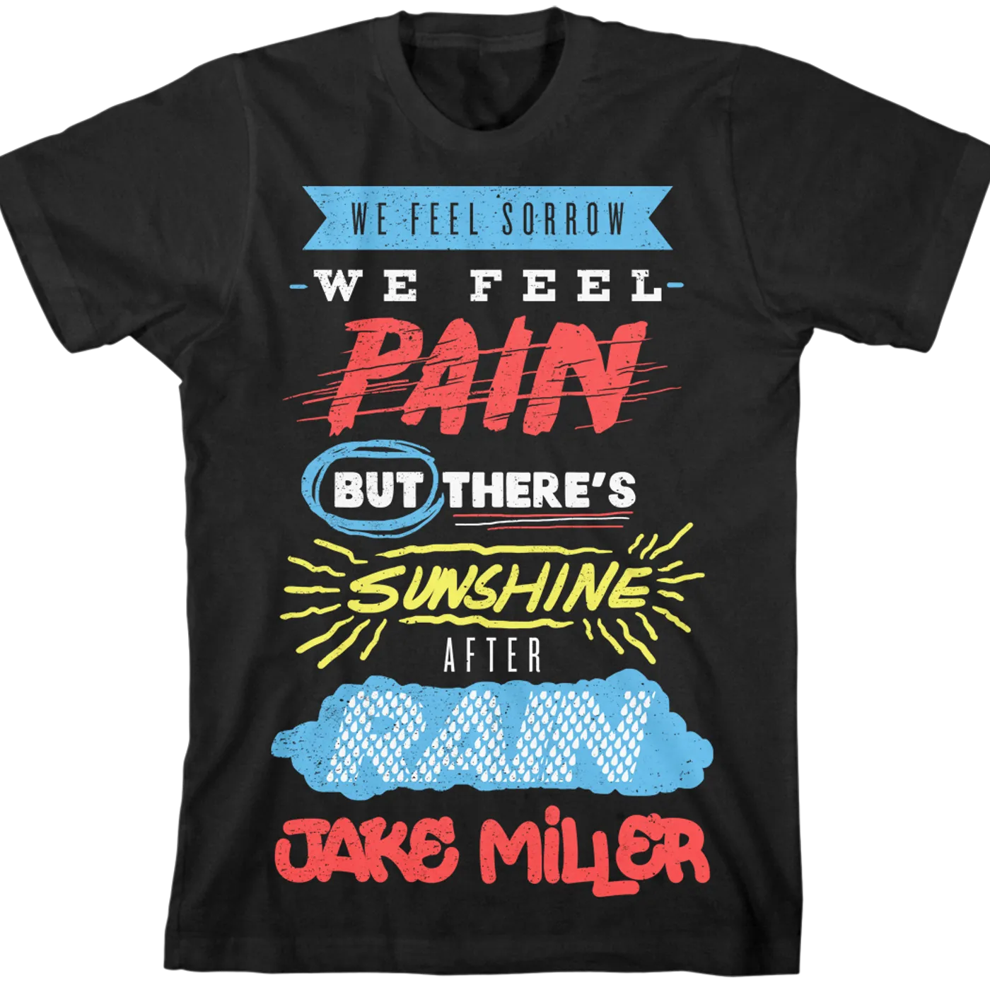 Jake Miller Sorrow and Pain T-Shirt
