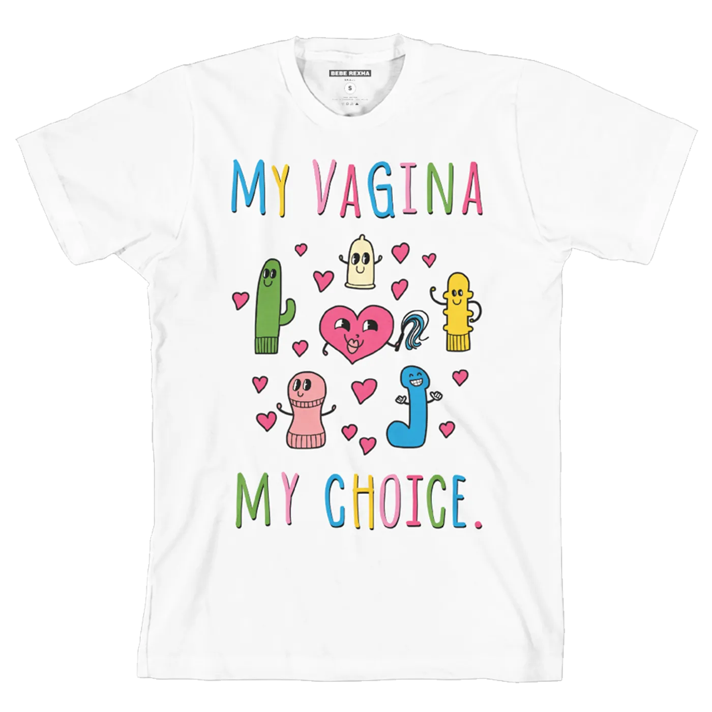 Bebe Rexha My Vagina My Choice White T-shirt