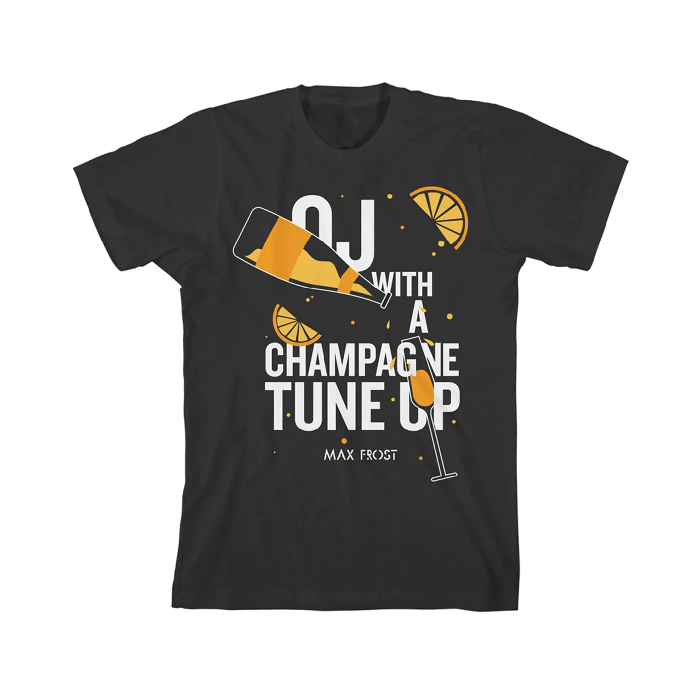 Max Frost OJ Tune Up T-Shirt