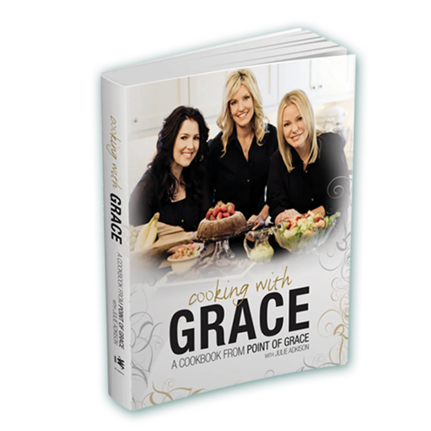 Point Of Grace Cooking With Grace Cookbook