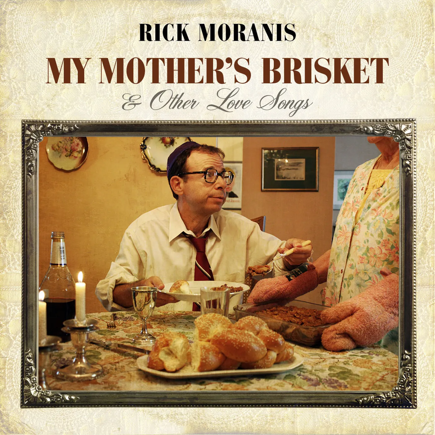 Rick Moranis My Mother's Brisket & Other Love Songs CD