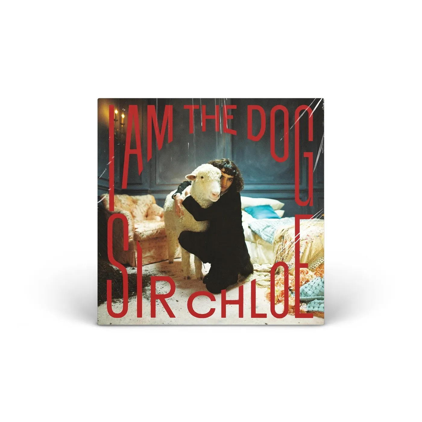 Sir Chloe I Am The Dog vinyl LP