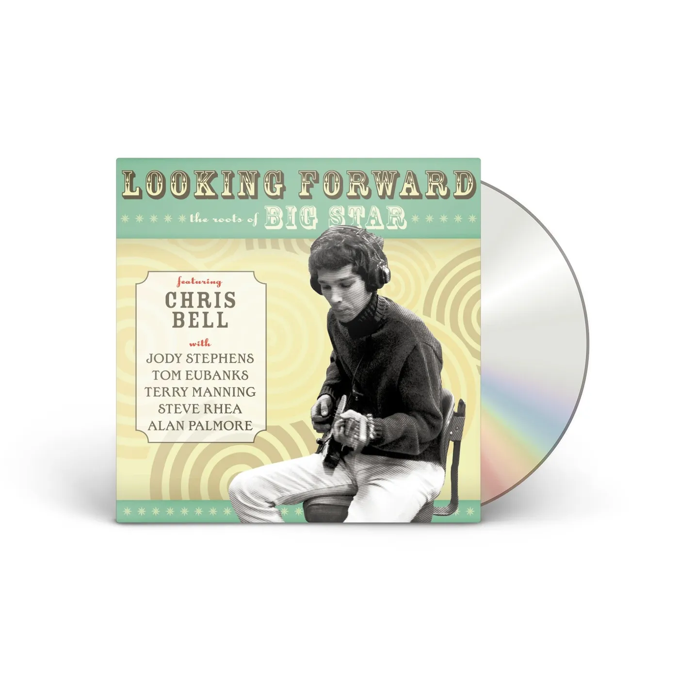 Chris Bell Looking Forward: The Roots Of Big Star CD
