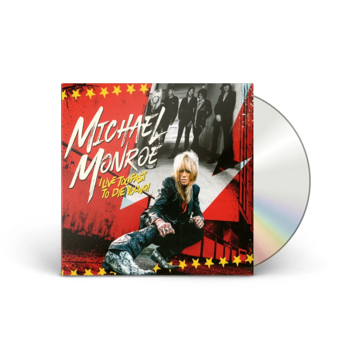 Michael Monroe I Live Too Fast to Die Young CD