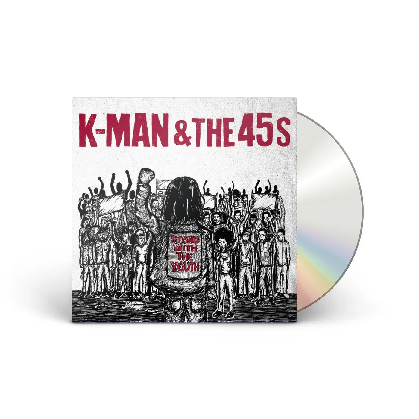 K-Man & The 45s Stand with the Youth CD