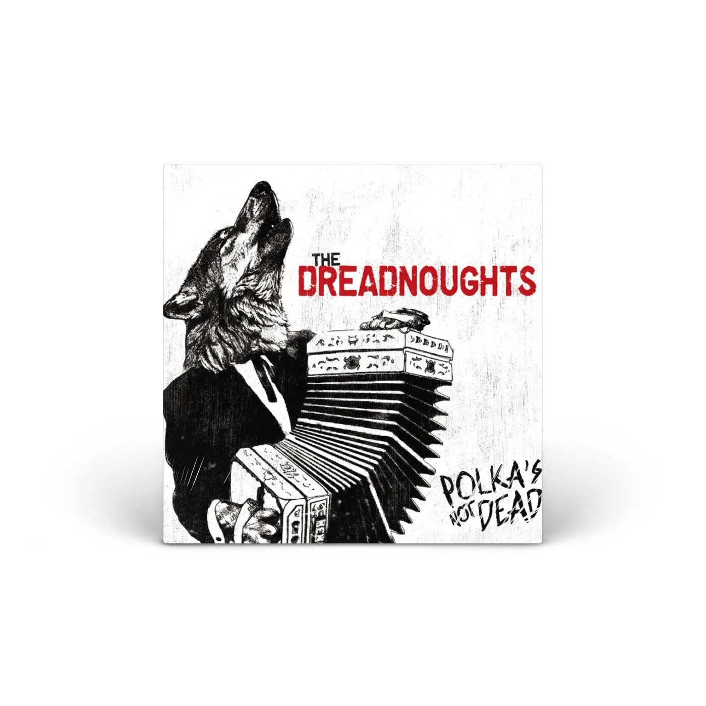 The Dreadnoughts Polka's Not Dead vinyl LP