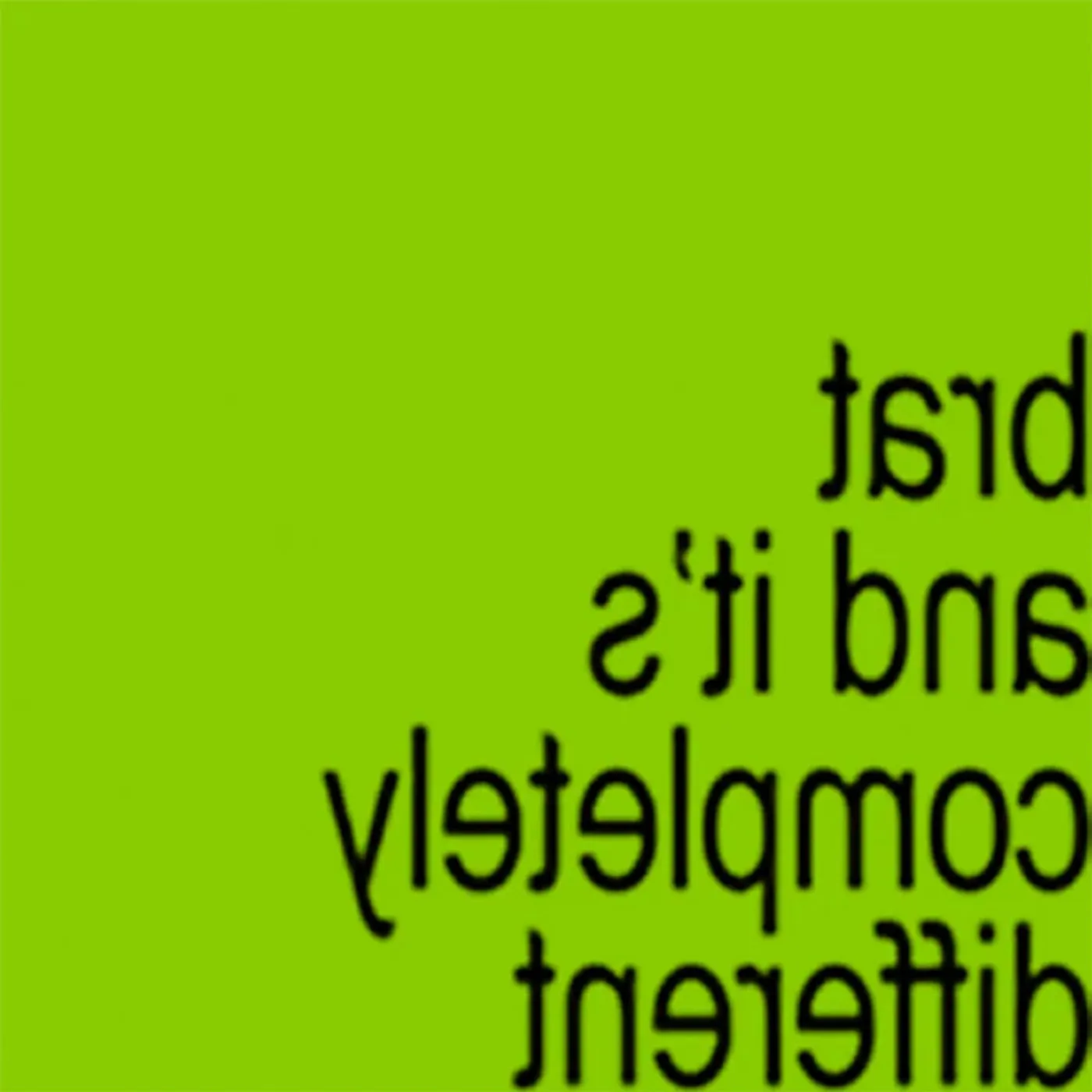 Charli xcx Brat and it’s completely different but also still brat  [2LP] (Vinyl)