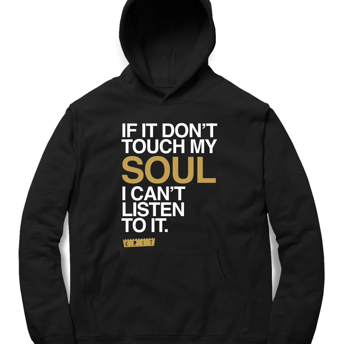Big K.R.I.T. Don't Touch My Soul Hoodie