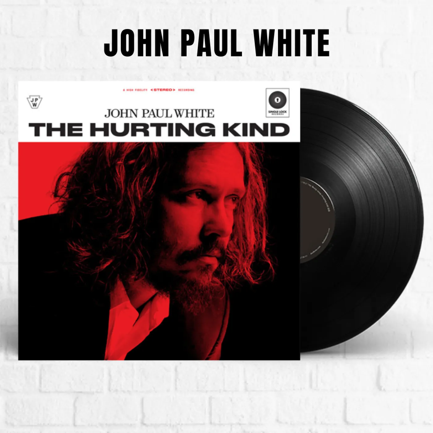 John Paul White The Hurting Kind