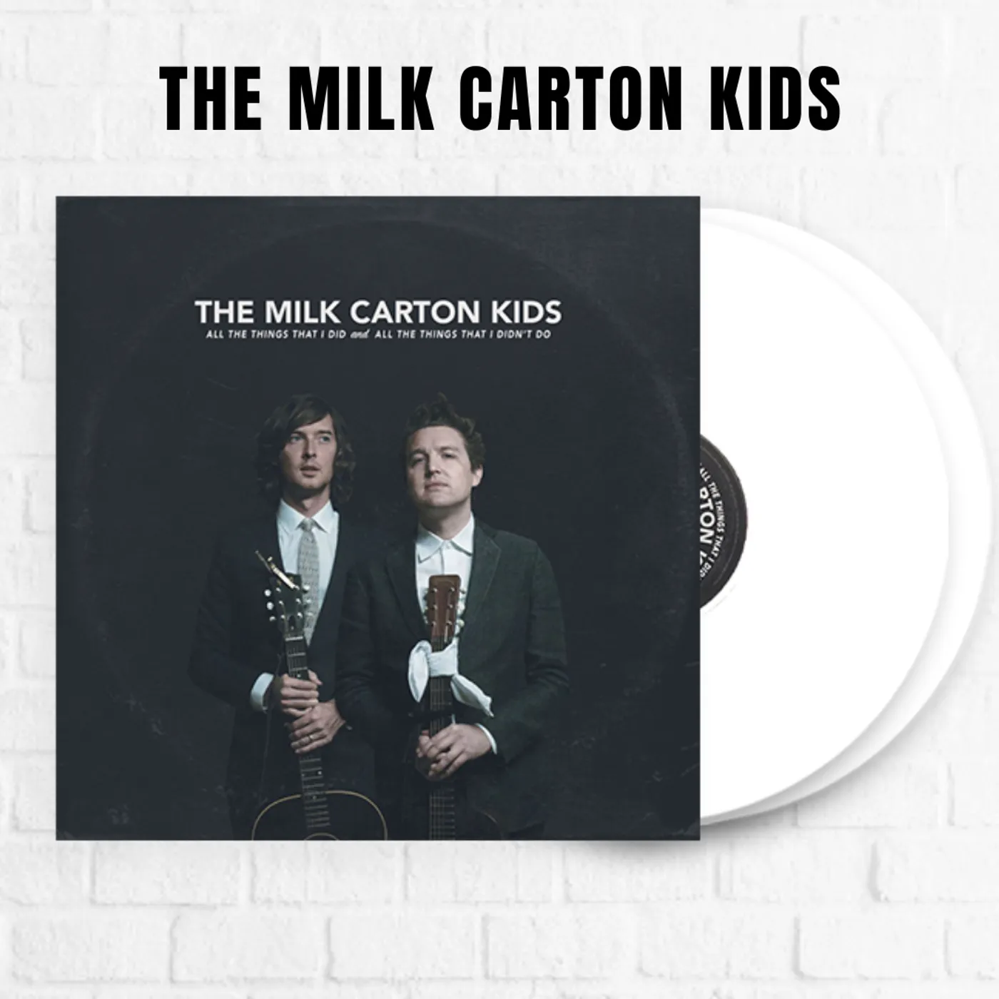 The Milk Carton Kids All the Things That I Did And All the Things That I Didn't Do [Exclusive White]
