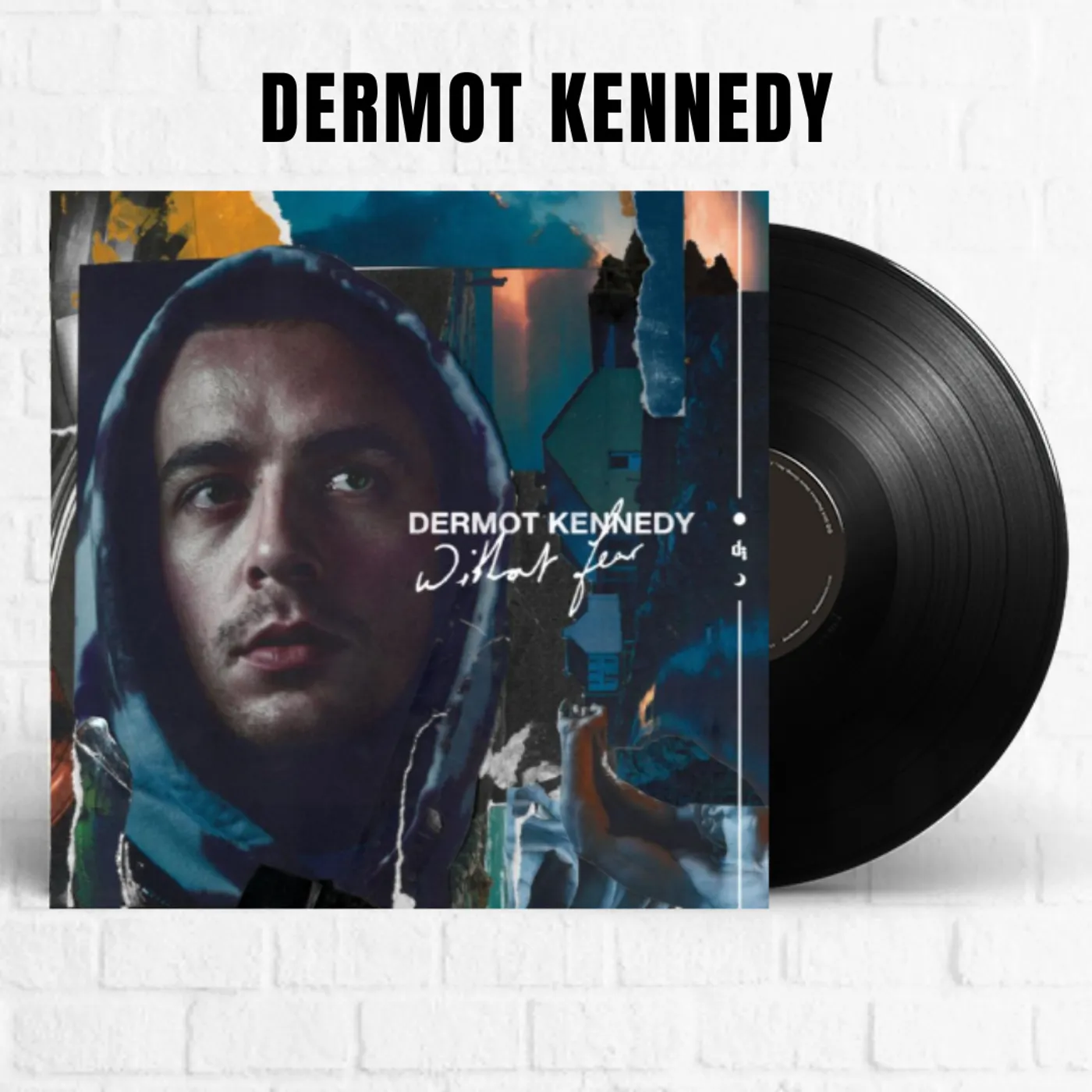 Dermot Kennedy Without Fear