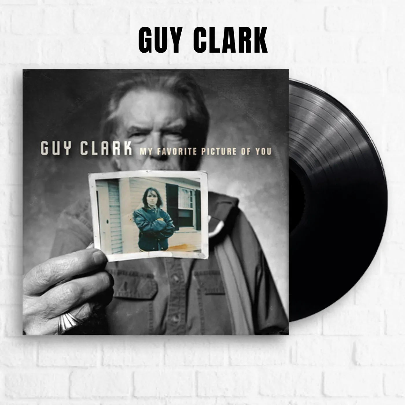 Guy Clark My Favorite Picture Of You
