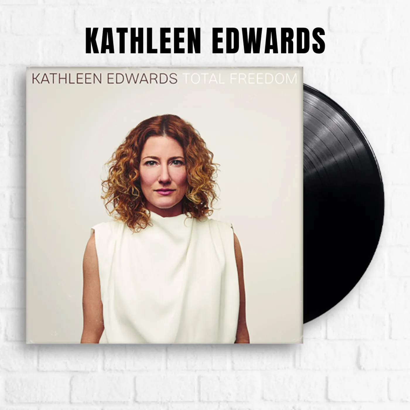 Kathleen Edwards Total Freedom