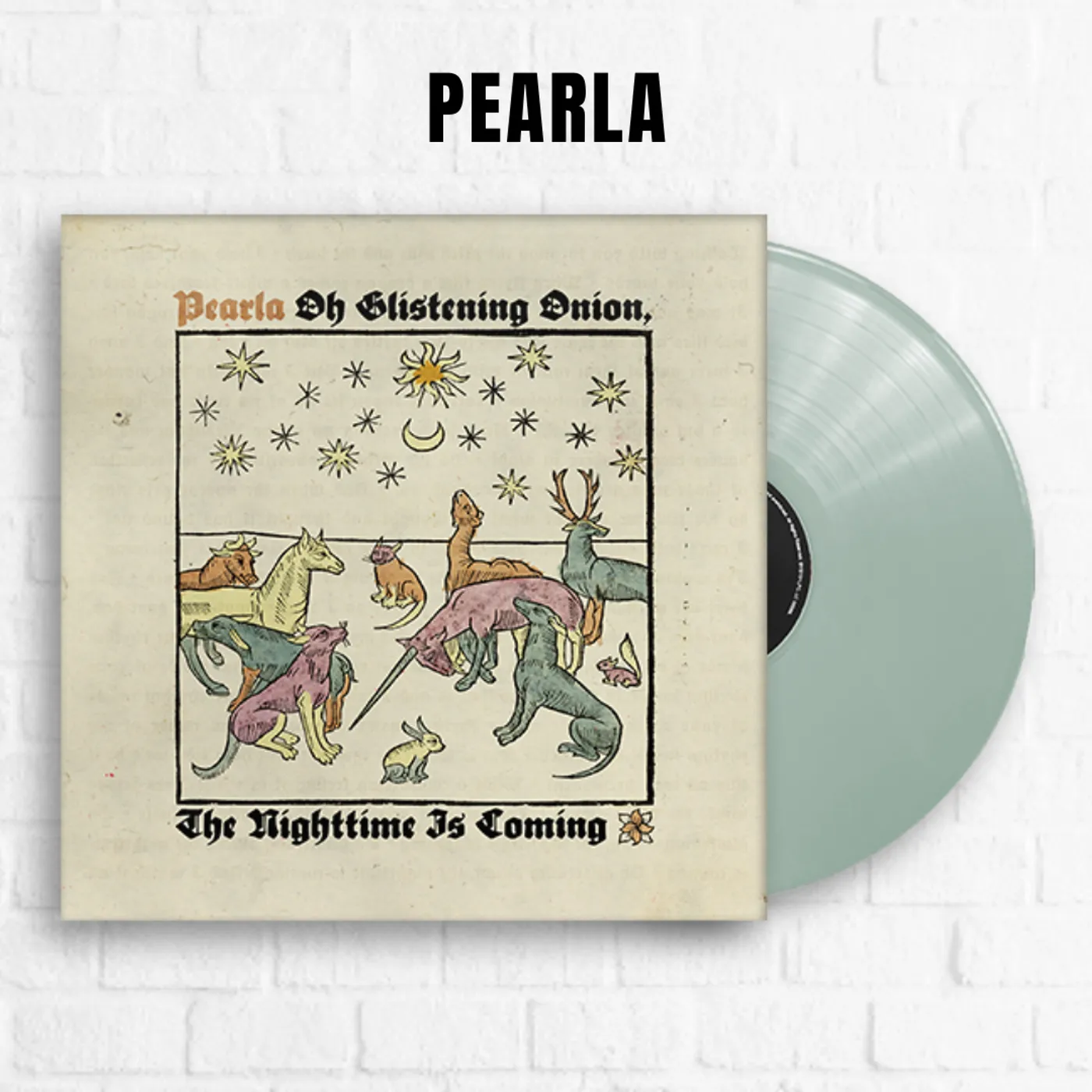 Pearla Oh Glistening Onion, The Nighttime Is Coming [Limited Coke Bottle Clear]