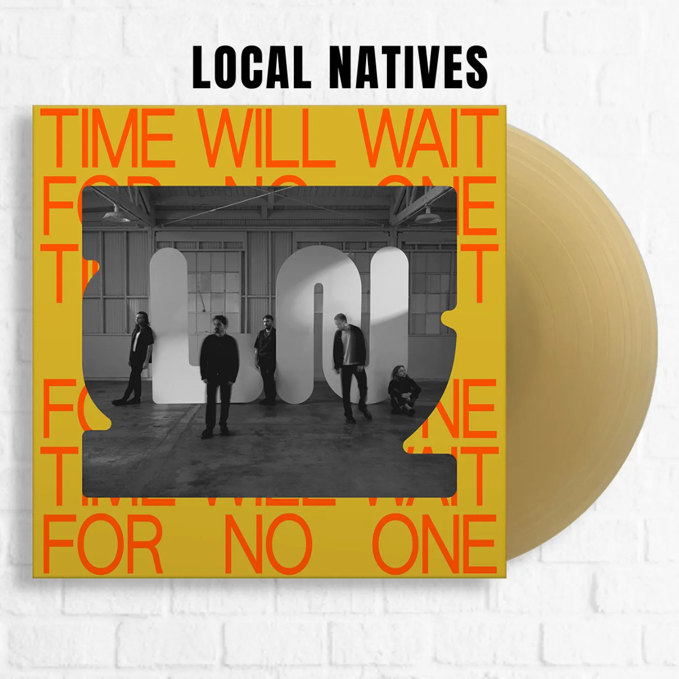 Local Natives Time Will Wait For No One [Exclusive Tan]