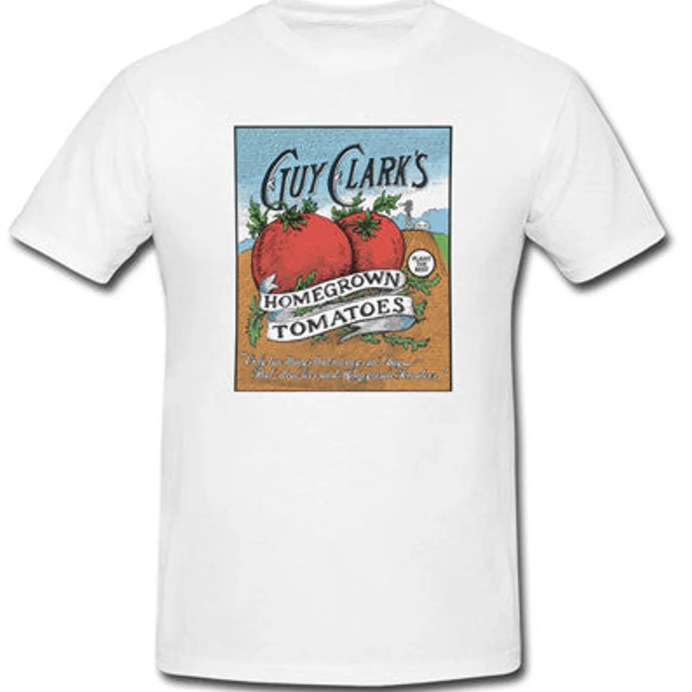 Guy Clark Homegrown Tomatoes (Shirt)
