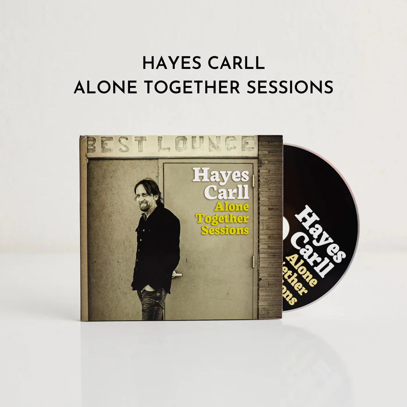 Hayes Carll Alone Together Sessions (CD)