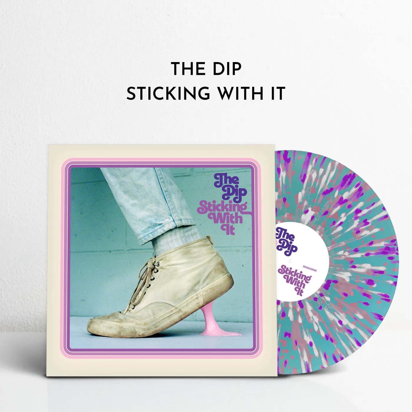 The Dip Sticking With It (Splatter Vinyl)