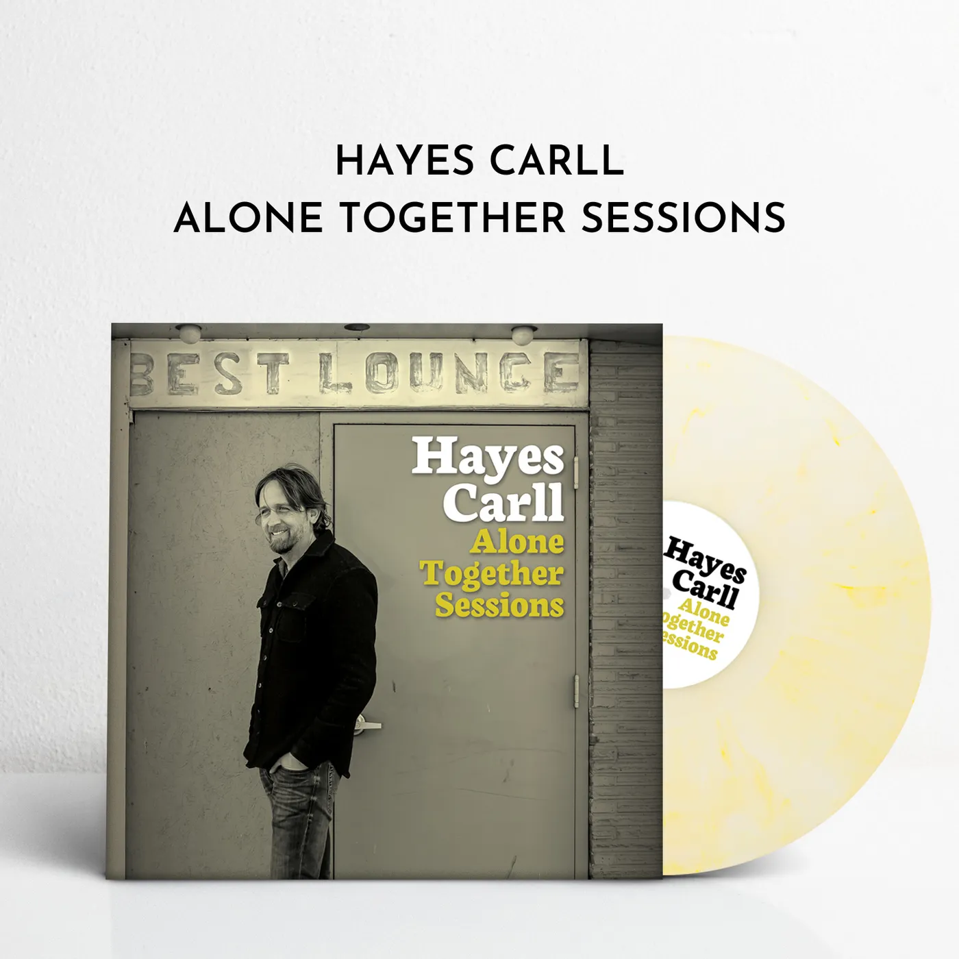 Hayes Carll Alone Together Sessions (Buttercream Vinyl)