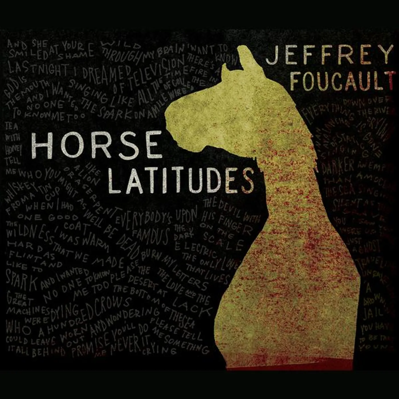 Jeffrey Foucault Horse Latitudes (2011) - CD