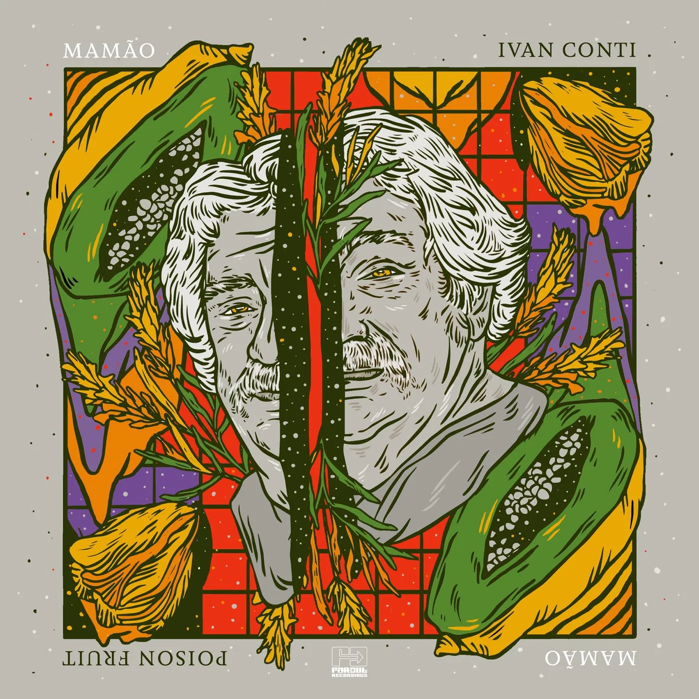 Ivan Conti Ivan 'Mamão' Conti - Poison Fruit [2019]