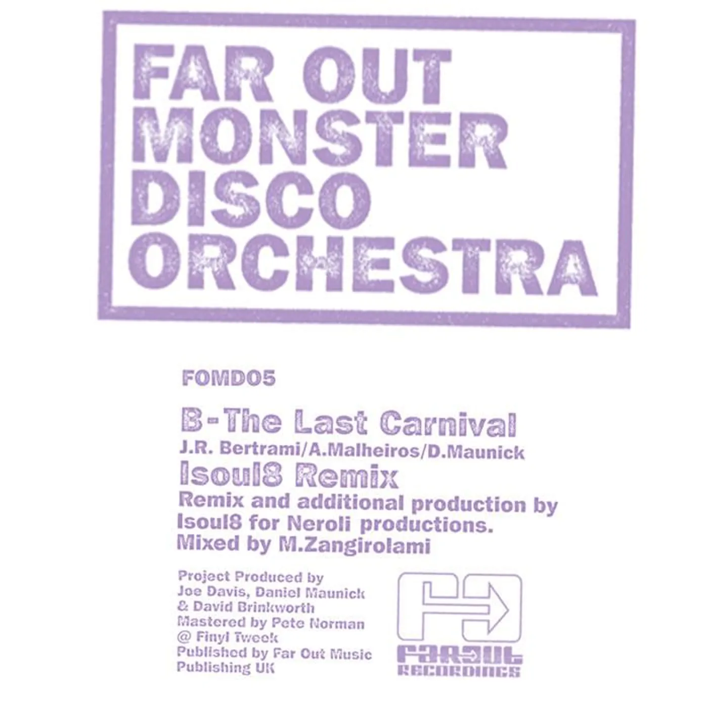 The Far Out Monster Disco Orchestra - The Last Carnival (Remixes) [2011]