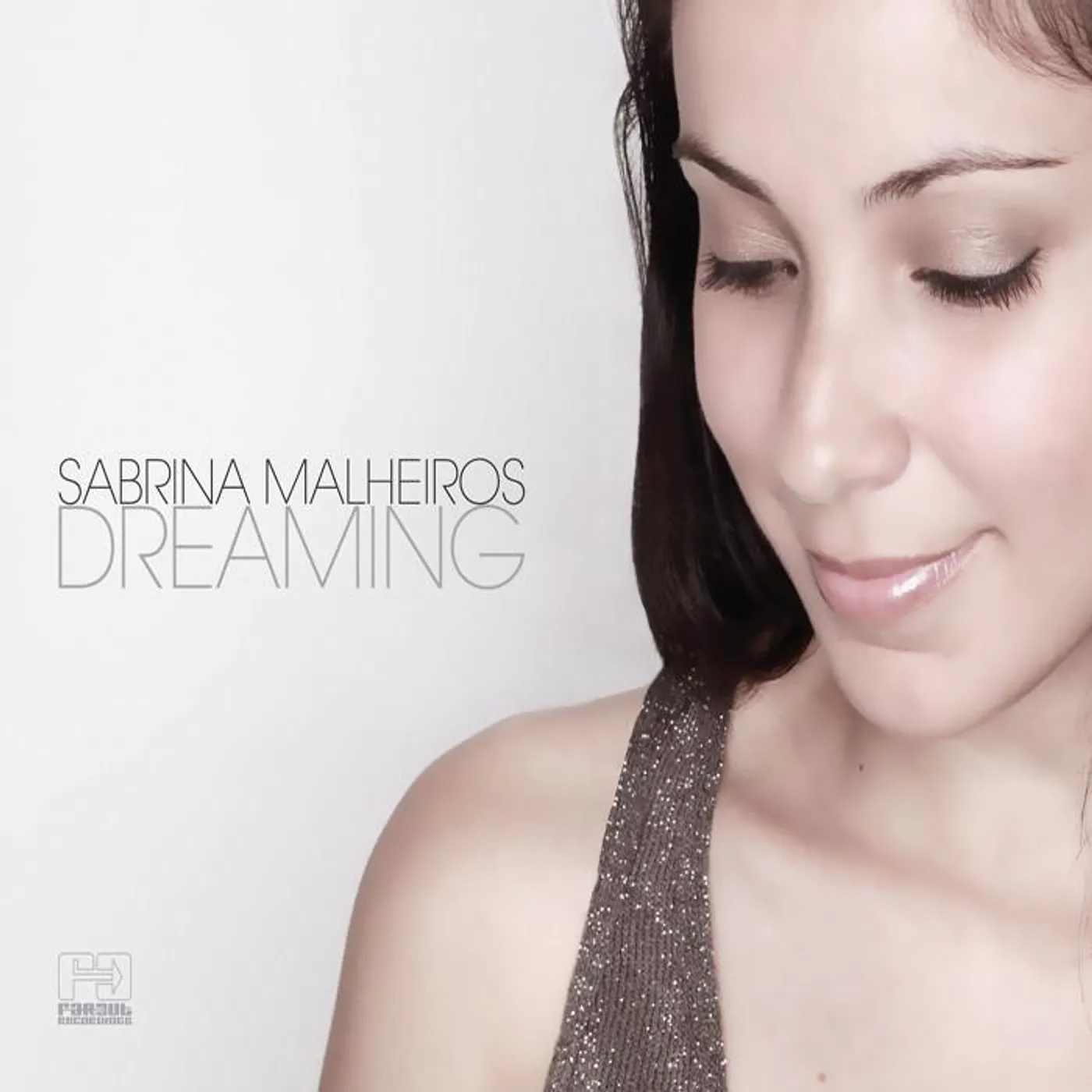 Sabrina Malheiros - Dreaming [2011]
