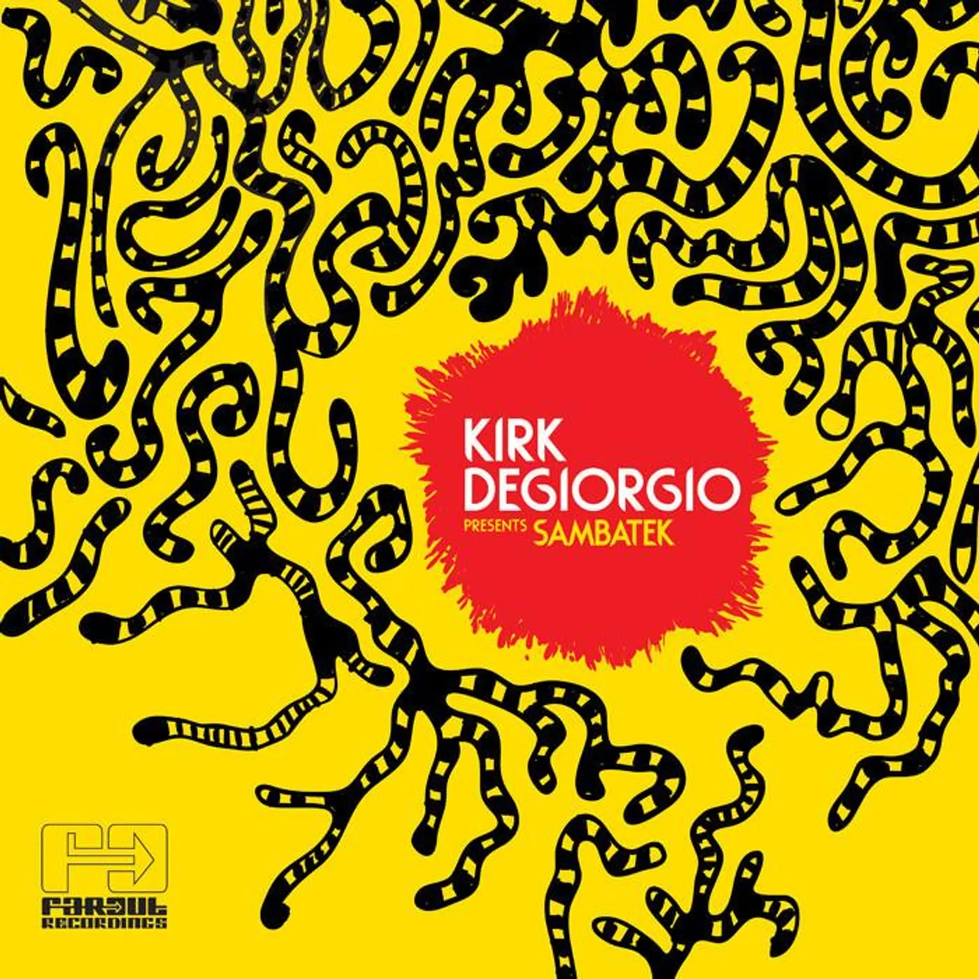 Kirk Degiorgio - Kirk Degiorgio Presents Sambatek [2013]