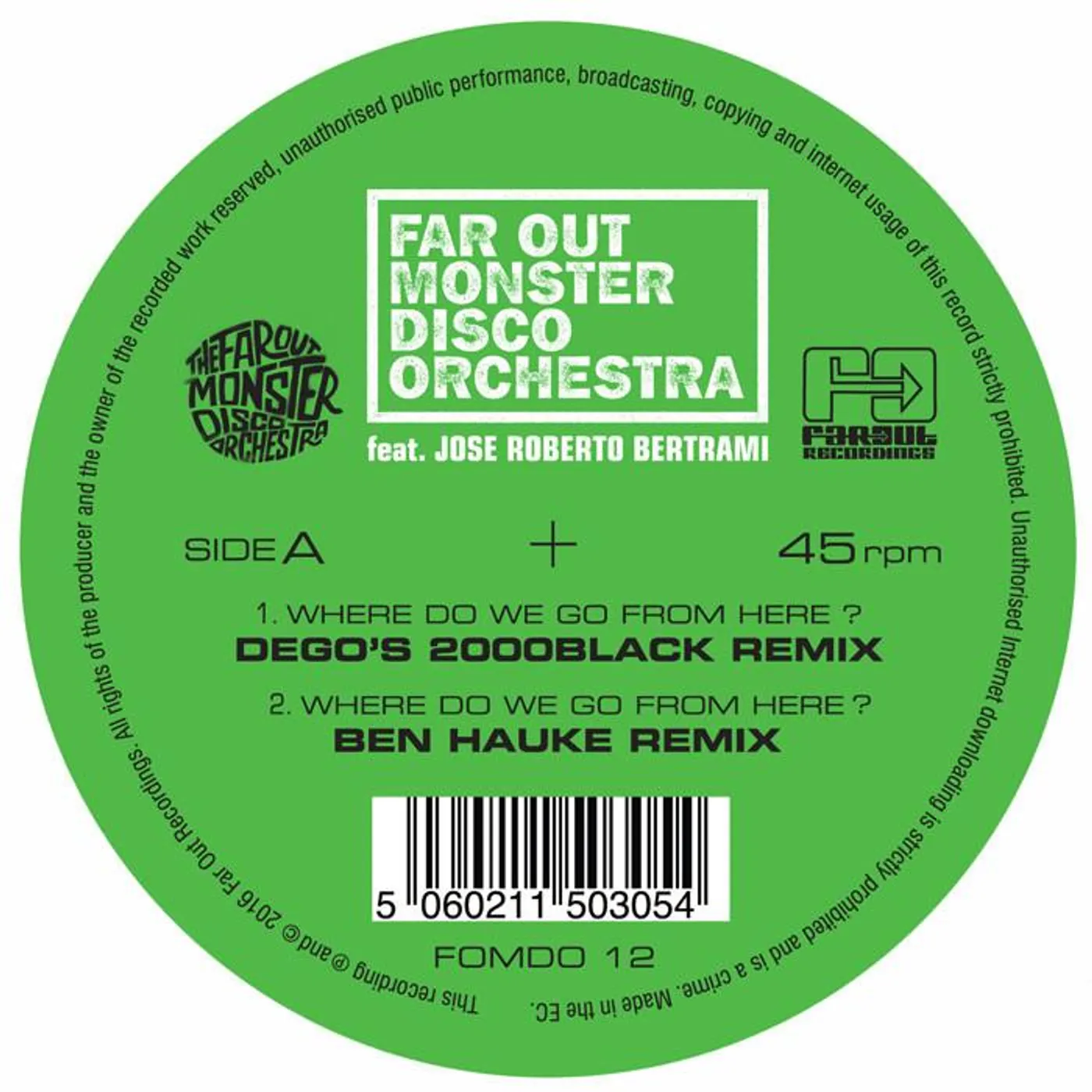 The Far Out Monster Disco Orchestra - Where Do We Go From Here? (Dego, Andrés & Ben Hauke Remixes) [2016]