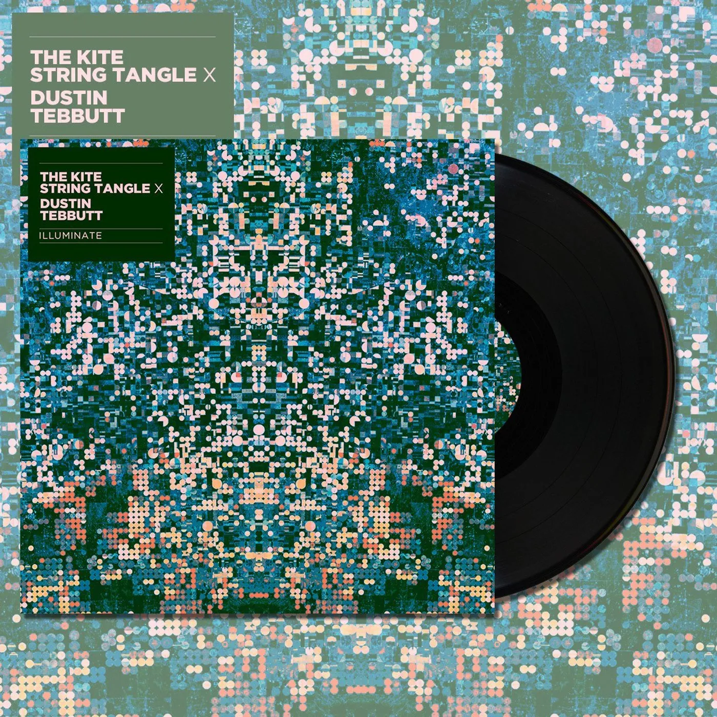 The Kite String Tangle X Dustin Tebbutt Illuminate (10" Vinyl)